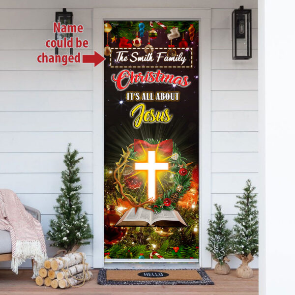 Personalized Christmas It's All About Jesus Door Cover - Christmas Outdoor Decoration - Religious Door Decorations
