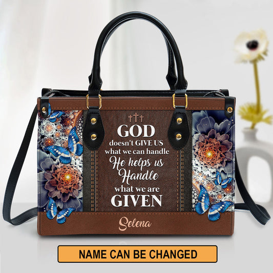 Personalized God Doesn‘T Give Us What We Can Handle Butterfly Leather Bag - Christian Pu Leather Bags For Women