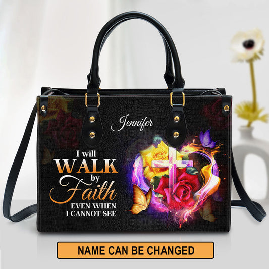 Personalized I Will Walk By Faith Even When I Cannot See Leather Bag - Christian Pu Leather Bags For Women