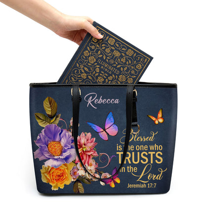 Personalized Large Leather Tote Bag Blessed Is The Woman Who Trusts In The Lord Jeremiah 177 - Spiritual Gifts For Christian Women