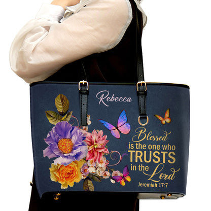 Personalized Large Leather Tote Bag Blessed Is The Woman Who Trusts In The Lord Jeremiah 177 - Spiritual Gifts For Christian Women