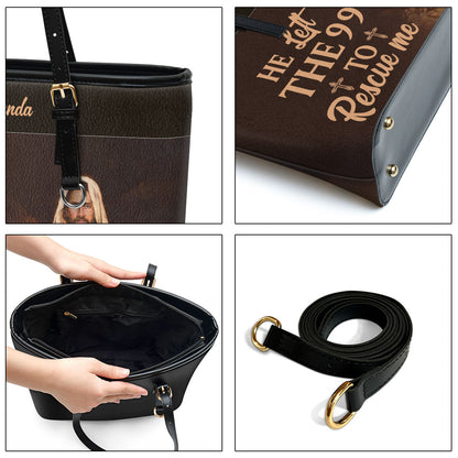 Personalized Large Leather Tote Bag He Left The 99 To Rescue Me - Spiritual Gifts For Christian Women