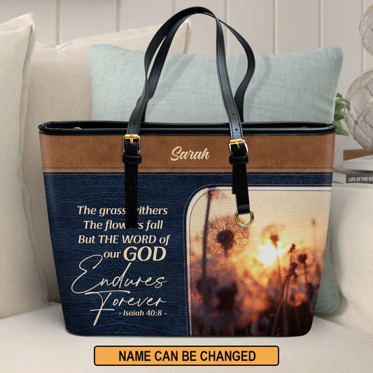 Personalized Large Leather Tote Bag The Word Of Our God Endures Forever - Spiritual Gifts For Christian Women