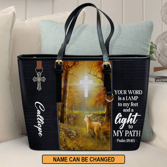 Personalized Large Leather Tote Bag Your Word Is A Lamp To My Feet And A Light To My Path - Religious Gifts For Women Of God