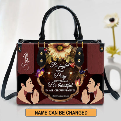 Personalized Leather Bag For Women - Be Thankful In All Circumstances Leather Bag Leather Bag - Christian Gifts for Women