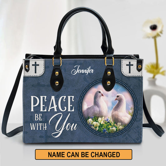 Personalized Leather Bag For Women - Peace Be With You Leather Bag Leather Bag - Christian Gifts for Women