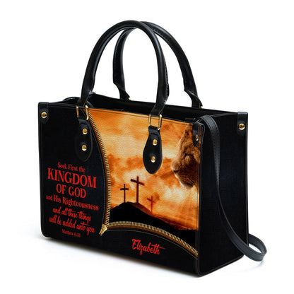 Personalized Leather Bag For Women - Seek First The Kingdom Of God And His Righteousness Leather Bag Leather Bag - Christian Gifts for Women