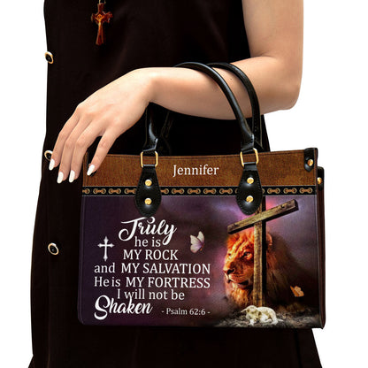 Personalized Leather Bag For Women - Truly He Is My Rock And My Salvation Leather Bag Leather Bag - Christian Gifts for Women