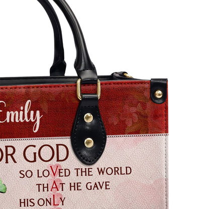 Personalized Leather Handbag With Handle For God So Loved The World Christian Valentine Gifts For Women Of God