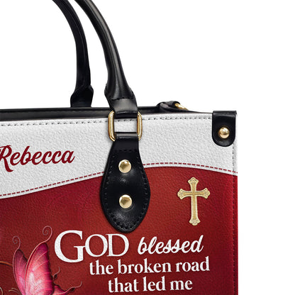 Personalized Leather Handbag With Handle God Blessed The Broken Road That Led Me Straight To You Romantic Gifts For Christian Women