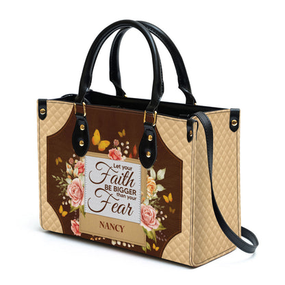 Personalized Let Your Faith Be Bigger Than Your Fear Leather Bag - Christian Pu Leather Bags For Women