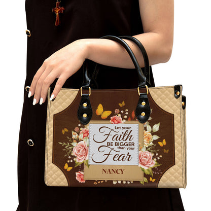 Personalized Let Your Faith Be Bigger Than Your Fear Leather Bag - Christian Pu Leather Bags For Women