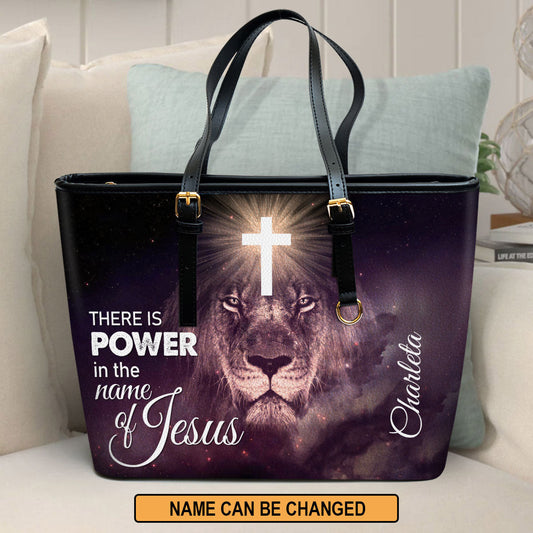 Personalized Lion Large Pu Leather Tote Bag There Is Power In The Name Of Jesus For Women - Mom Gifts For Mothers Day