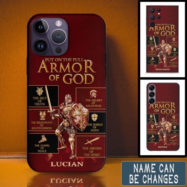 Personalized Put On The Full Armor Of God Phone Case - Christian Phone Case - Jesus Phone Case