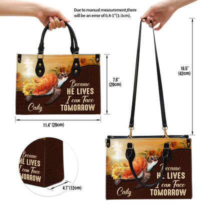 Personalized Turtle Because He Lives I Can Face Tomorrow Leather Bag - Christian Pu Leather Bags For Women