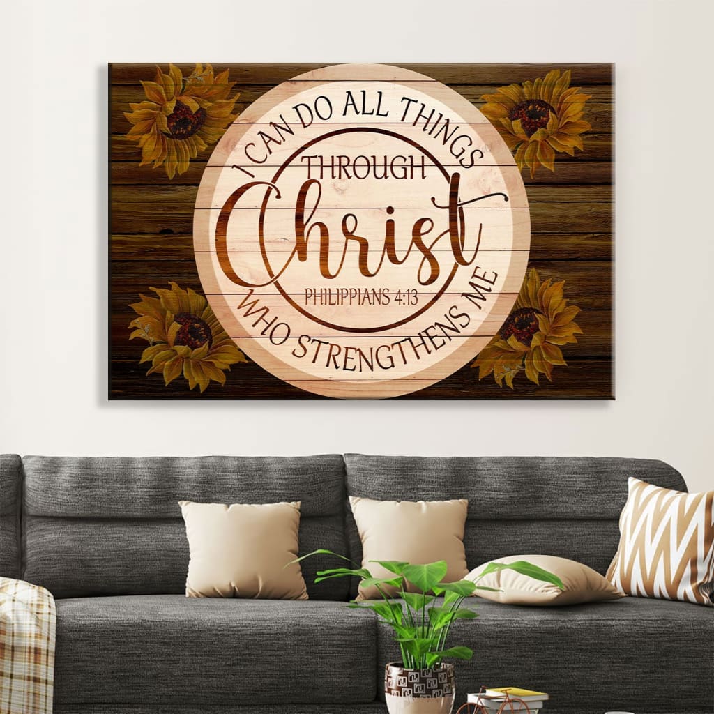 Philippians 413 Wall Art Sunflower I Can Do All Things Through Christ Canvas Print - Religious Wall Decor