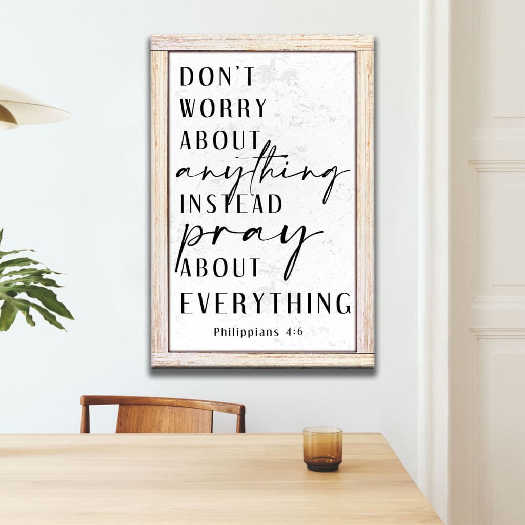 Philippians 46 Don’t Worry About Anything 2 Canvas Art - Bible Verse Canvas - Scripture Wall Art