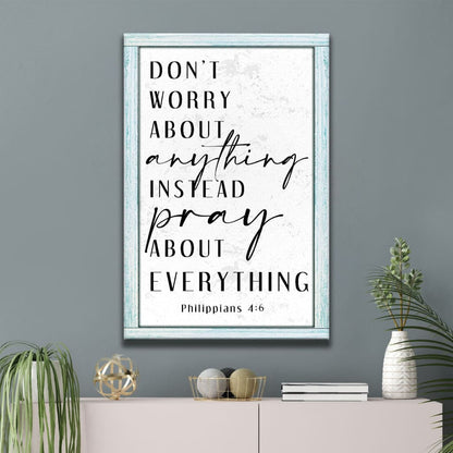 Philippians 46 Don’t Worry About Anything 2 Canvas Art - Bible Verse Canvas - Scripture Wall Art