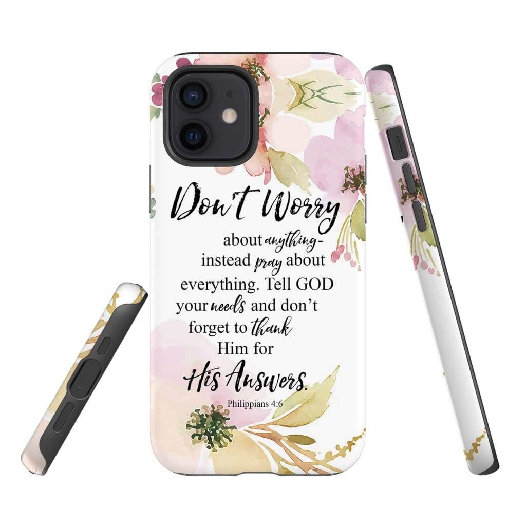 Philippians 46 Don’t Worry About Anything Bible Verse Phone Case - Scripture Phone Cases - Iphone Cases Christian