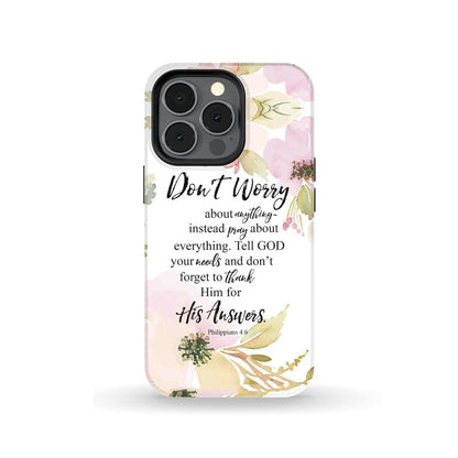 Philippians 46 Don’t Worry About Anything Bible Verse Phone Case - Scripture Phone Cases - Iphone Cases Christian