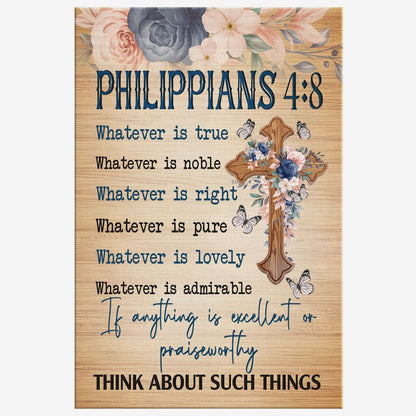 Philippians 48 Whatever Is True Floral Cross Canvas Art - Bible Verse Canvas - Scripture Wall Art