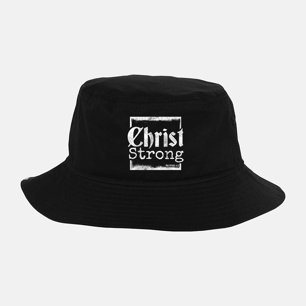Philippians 4_13 _ Christ Strong _ Christian Religion Faith Bucket Hat