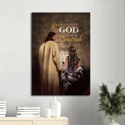 Pianist Jesus Painting Inspirational Quote Relax God Is In Control Canvas Wall Art - Christian Gift