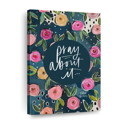 Pray About It Wall Art Canvas - Canvas Religious Wall Art - Christian Wall Decor Living Room