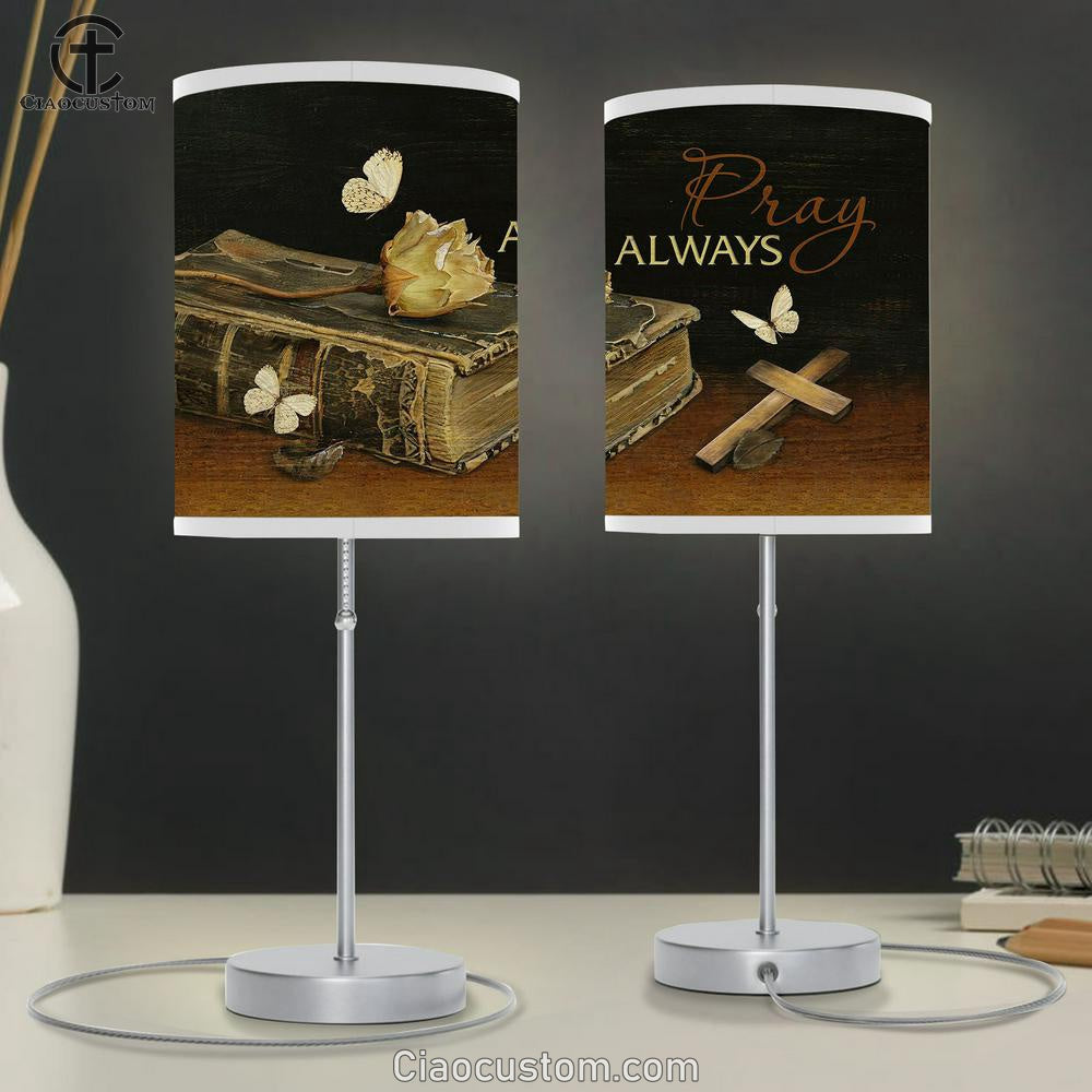 Pray Always Dried Rose Wooden Cross White Butterfly Book Bible Table Lamp For Bedroom - Bible Verse Table Lamp - Religious Room Decor