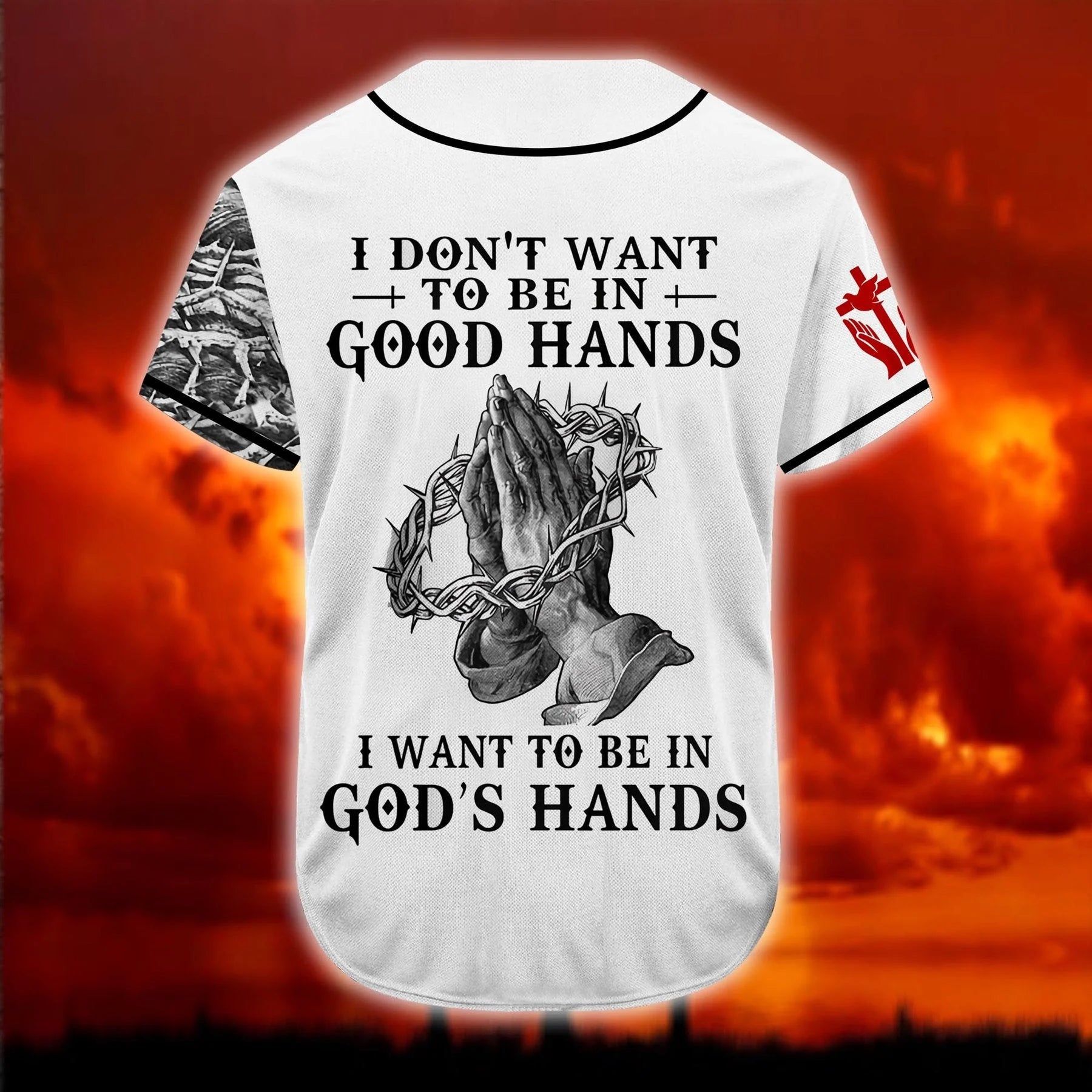Pray, Christ's Hand Baseball Jersey - I Want To Be In God's Hand Custom Baseball Jersey
