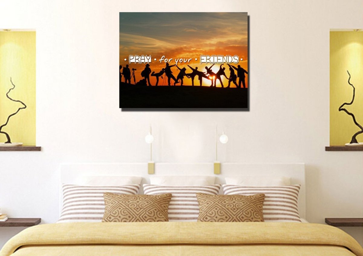 Pray For Your Friends Christian Quotes Wall Art Canvas - Christian Canvas Wall Art