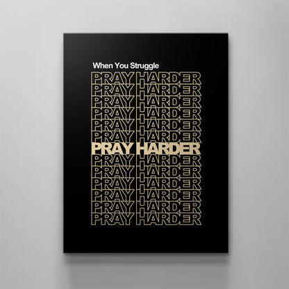 Pray Harder Canvas - Religious Canvas Art - Christian Canvas Wall Art - Ciaocustom