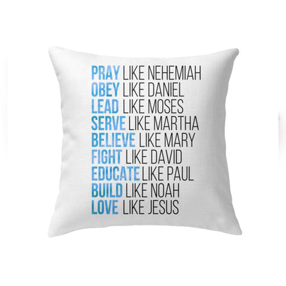 Pray Like Nehemiah Obey Like Daniel Christian Pillow, Jesus Pillows