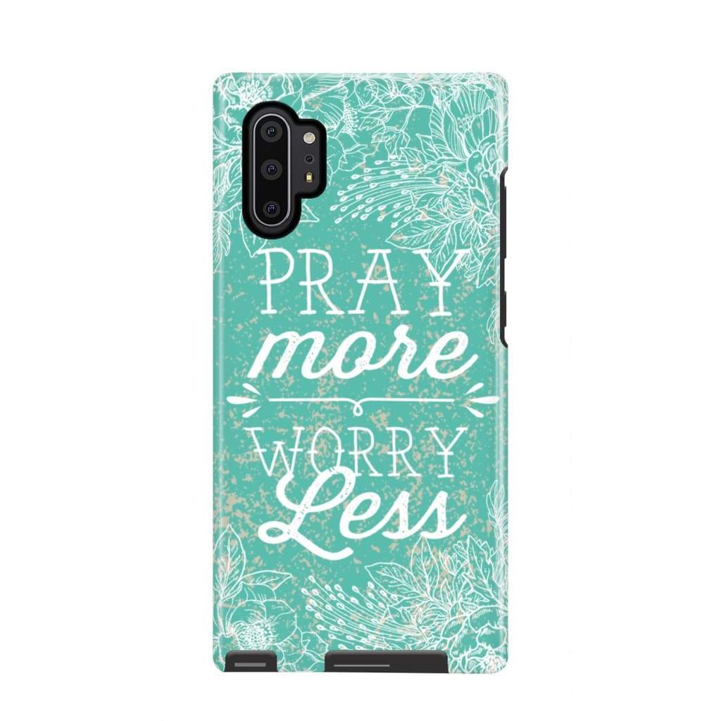 Pray More Worry Less Phone Case Christian Phone Cases - Scripture Phone Cases - Iphone Cases Christian
