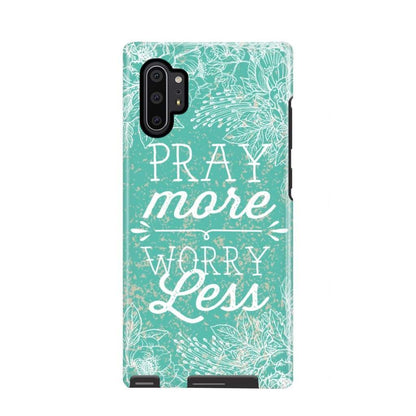 Pray More Worry Less Phone Case Christian Phone Cases - Scripture Phone Cases - Iphone Cases Christian