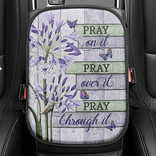 Pray To Have Eyes That See The Best In People Seat Box Cover, Bible Verse Car Center Console Cover, Scripture Car Interior Accessories