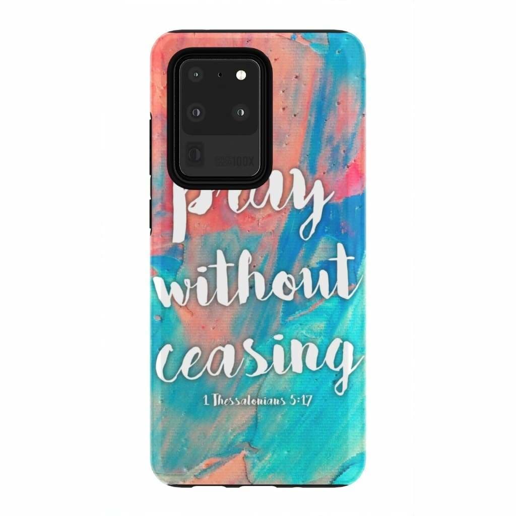 Pray Without Ceasing 1 Thessalonians 517 Bible Verse Phone Case - Christian Phone Case - Inspirational Bible Scripture iPhone Cases