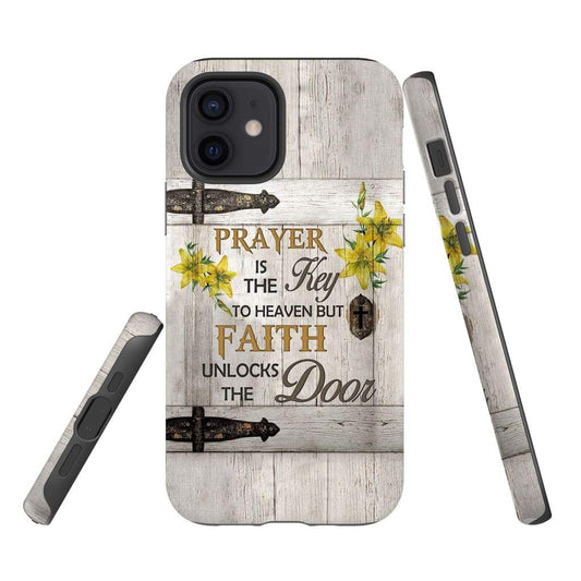 Prayer Is The Key To Heaven - Christian Phone Cases - Religious Phone Case