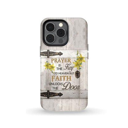 Prayer Is The Key To Heaven - Christian Phone Cases - Religious Phone Case