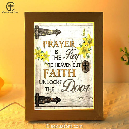 Prayer Is The Key To Heaven Frame Lamp Prints - Bible Verse Wooden Lamp - Scripture Night Light