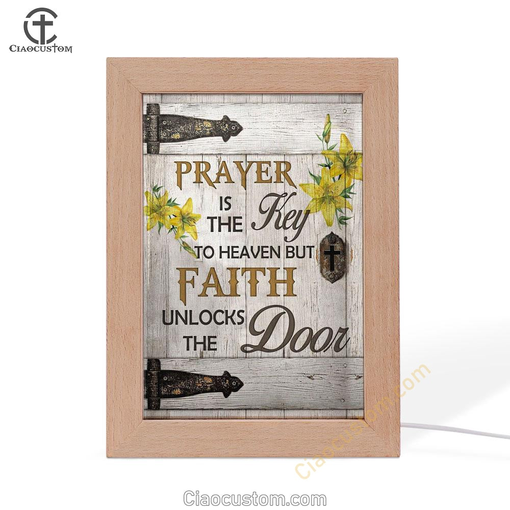 Prayer Is The Key To Heaven Frame Lamp Prints - Bible Verse Wooden Lamp - Scripture Night Light