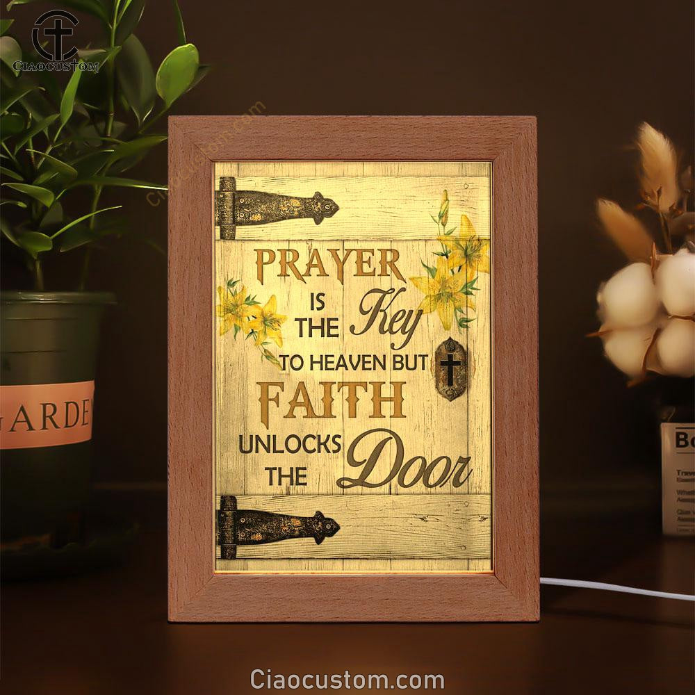 Prayer Is The Key To Heaven Frame Lamp Prints - Bible Verse Wooden Lamp - Scripture Night Light
