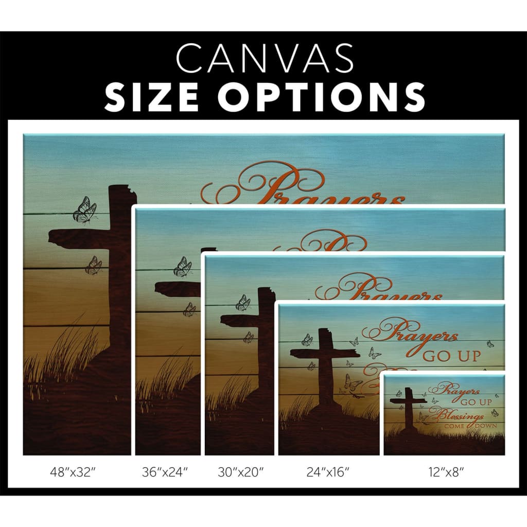 Prayers Go Up Blessings Come Down Canvas Wall Art - Christian Canvas - Faith Canvas