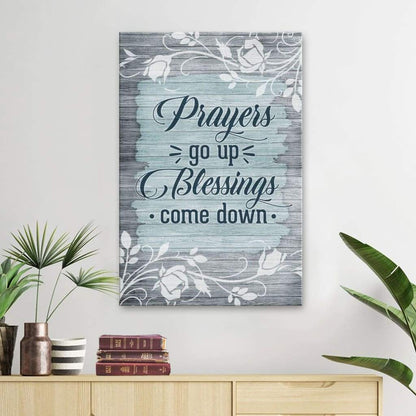 Prayers Go Up Blessings Come Down Christian Canvas Art - Bible Verse Canvas - Scripture Wall Art