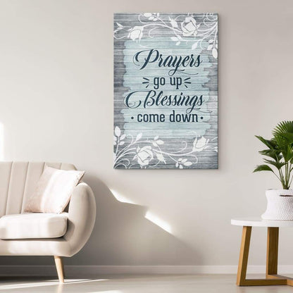 Prayers Go Up Blessings Come Down Christian Canvas Art - Bible Verse Canvas - Scripture Wall Art