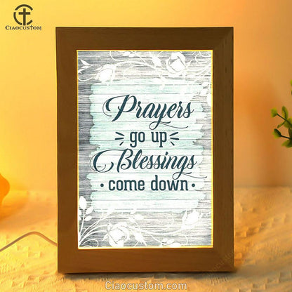 Prayers Go Up Blessings Come Down Christian Frame Lamp Prints - Bible Verse Wooden Lamp - Scripture Night Light