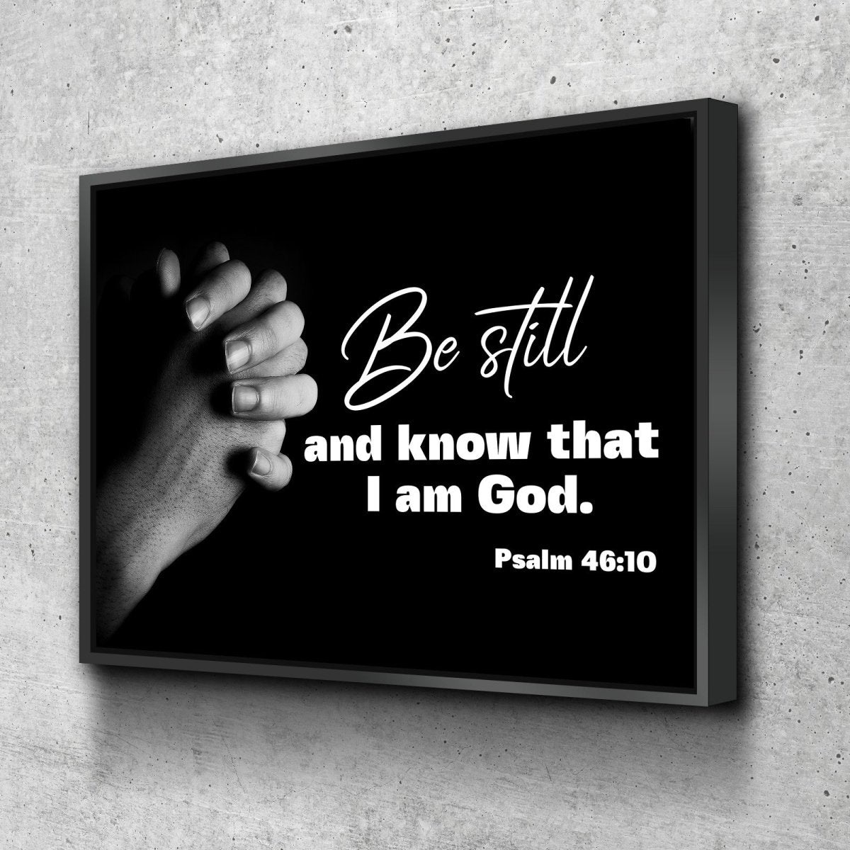 Praying Hands & Be Still Wall Art Canvas - Christian Canvas Wall Art
