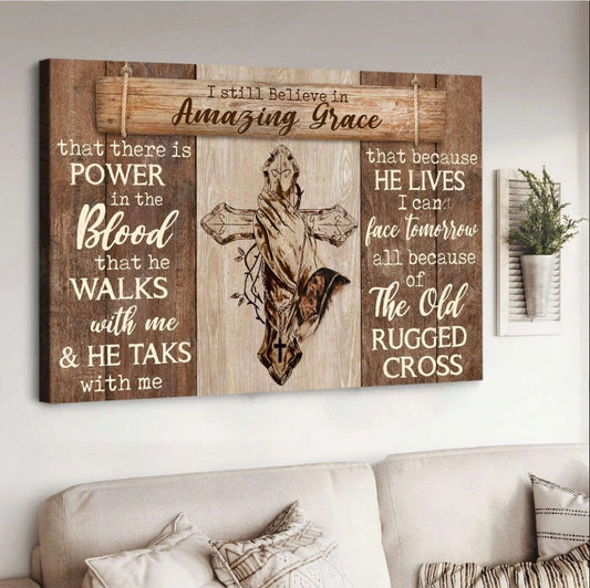 Praying Hands Cross I Still Believe In Amazing Grace Canvas Wall Art - Christian Poster - Religious Wall Decor