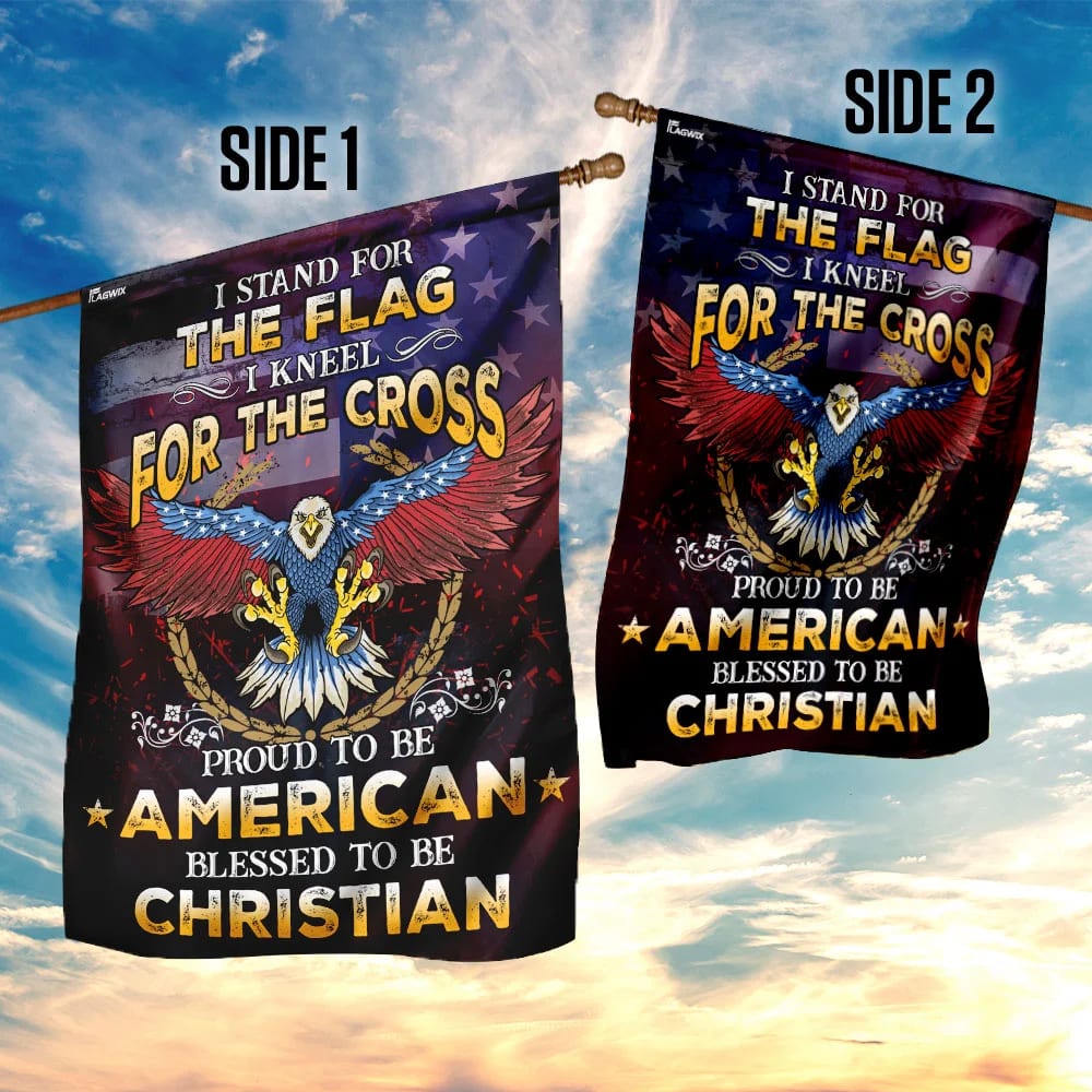 Proud To Be American Blessed To Be Christian House Flag - Christian Garden Flags - Outdoor Religious Flags
