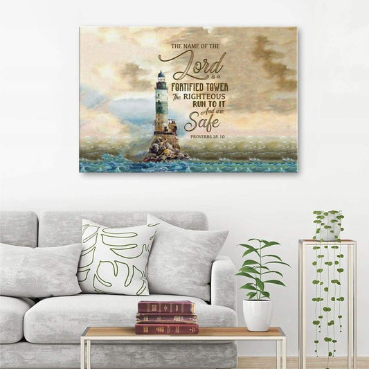 Proverbs 1810 The Name Of The Lord Is A Fortified Tower, Bible Verse Wall Art Canvas - Religious Wall Decor